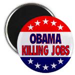 Obama - Killing Jobs